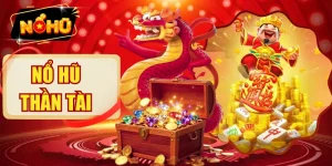 Nổ Hũ Thần Tài - Bí Quyết Săn Jackpot Khủng Tại NOHU
